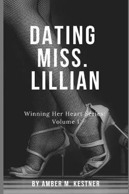 Dating Miss. Lillian