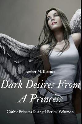 Dark Desires From A Princess