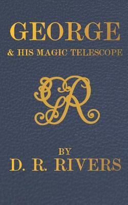 George & His Magic Telescope