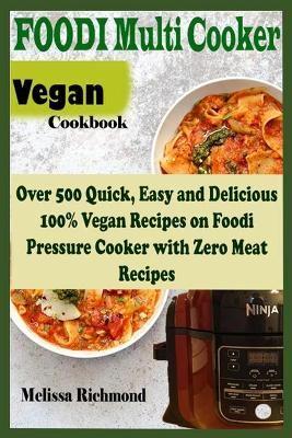 Vegan Foodi Multi Cooker Cookbook