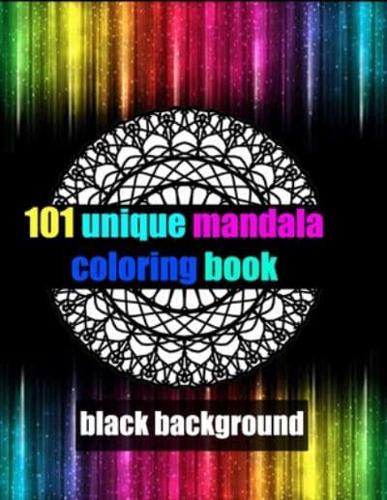 101 Unique Mandala Coloring Book Black Background