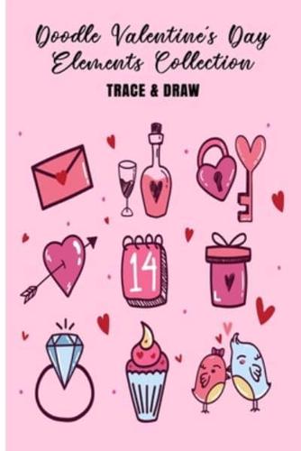 Doodle Valentine's Day Elements Collection Trace & Draw