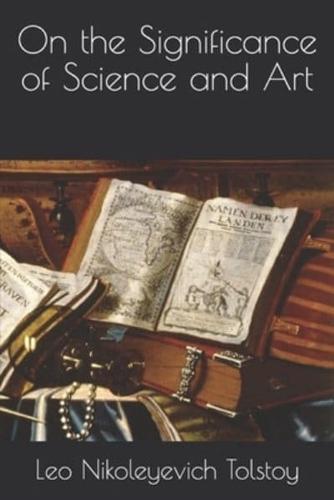 On the Significance of Science and Art