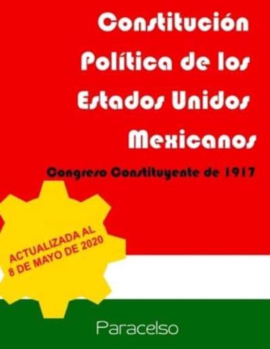 Constitución Política De Los Estados Unidos Mexicanos