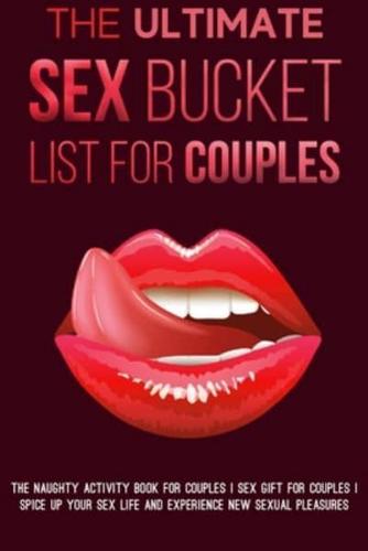 The Ultimate Sex Bucket List for Couples