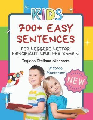 700+ Easy Sentences Per Leggere Lettori Principianti Libri Per Bambini Inglese Italiano Albanese Metodo Montessori