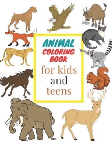 Animal Coloring Book for Kids and Teens