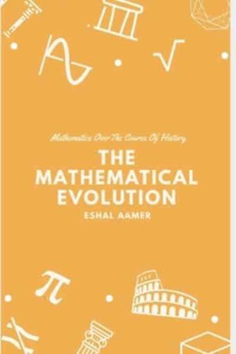The Mathematical Evolution
