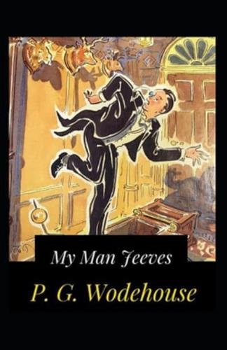 My Man Jeeves-Original Edition(Annotated)