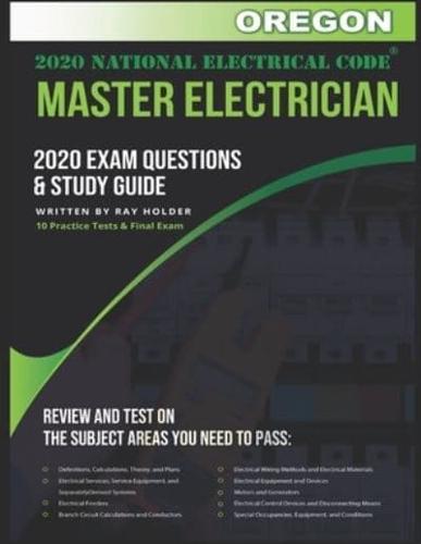 Oregon 2020 Master Electrician Exam Questions and Study Guide