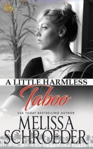 A Little Harmless Taboo