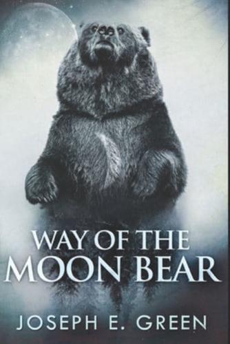 Way Of The Moon Bear