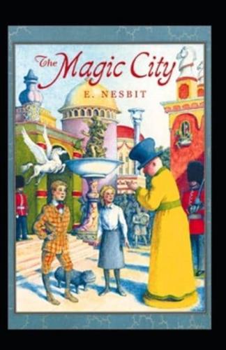 The Magic City-Original Edition(Annotated)