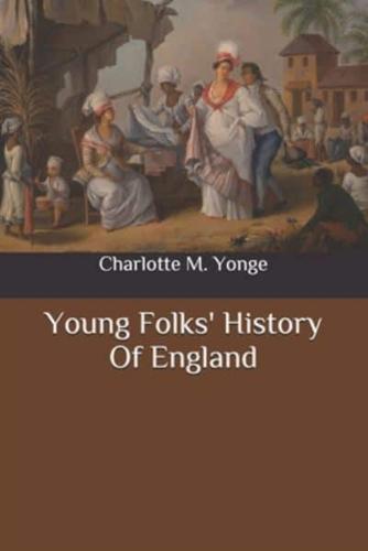 Young Folks' History Of England