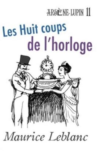 Les Huit Coups De L'horloge