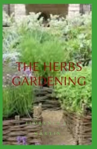 The Herbs Gardening