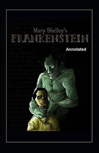Frankenstein Annotated By