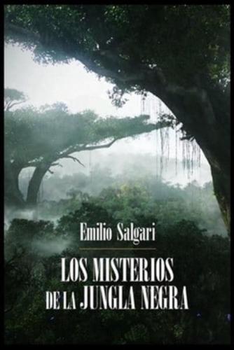 Emilio Salgari - Los Misterios De La Jungla Negra