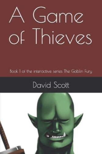A Game of Thieves