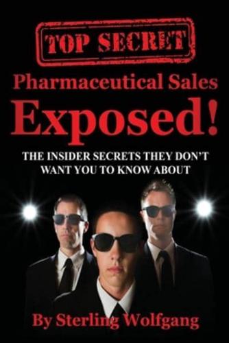 Pharmaceutical Sales Exposed