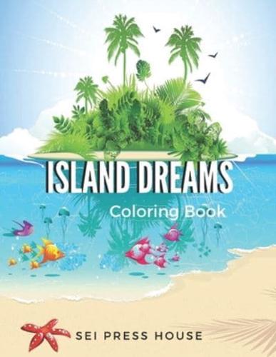 Island Dreams Coloring Book