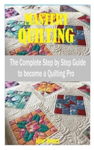 Mastery Quilting