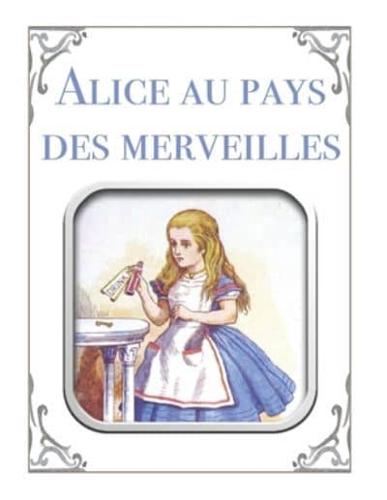 Alice Au Pays Des Merveilles