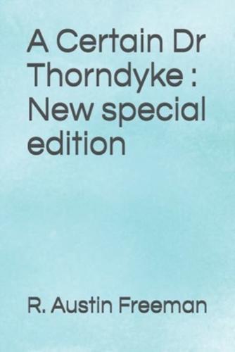 A Certain Dr Thorndyke