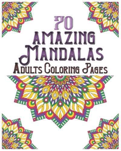 70 Amazing Mandalas Adults Coloring Pages