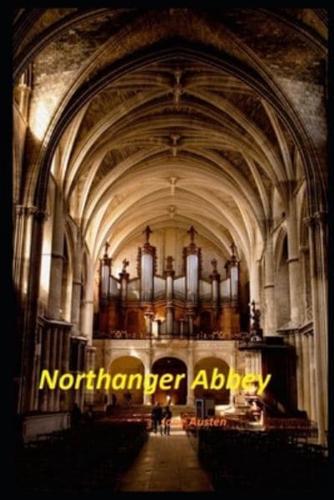 Northanger Abbey Annotated And Illustrated Book With Teacher Edition