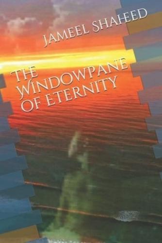 The Windowpane of Eternity: A Collection of Poems: "Just Imagine"