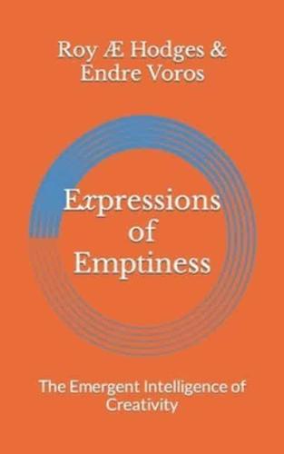 Echoes of Emptiness: An Emergent Intelligence of Creativity