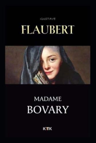 Madame Bovary "Annotated" Women's Fiction Classics