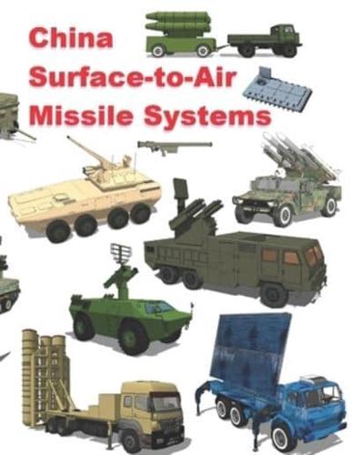 China Surface-to-Air Missile Systems