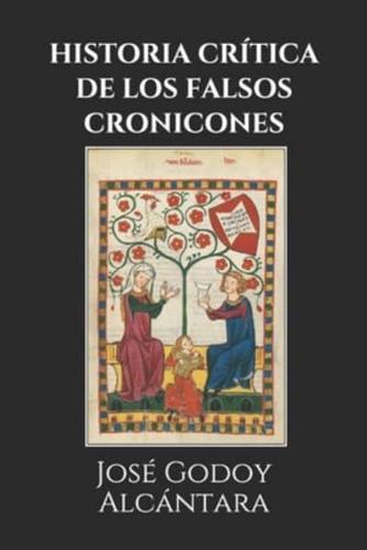 Historia Crítica De Los Falsos Cronicones