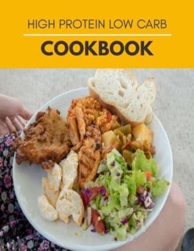 High Protein Low Carb Cookbook