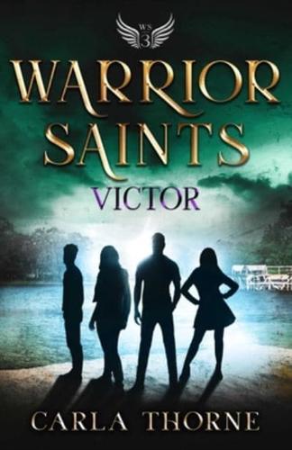 Warrior Saints - Victor