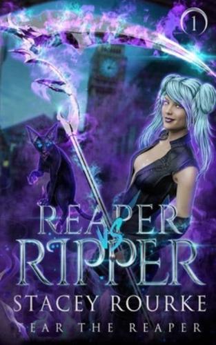 Reaper Vs. Ripper