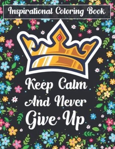 Inspirational Coloring Book Keep Calm And Never Give Up