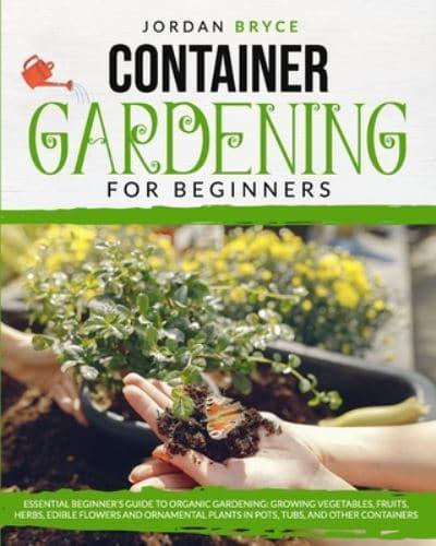 Container Gardening for Beginners