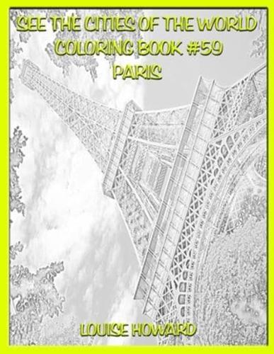 See the Cities of the World Coloring Book #59 Paris