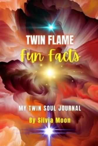 Fun Facts About Twin Flames
