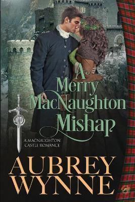 A Merry MacNaughton Mishap