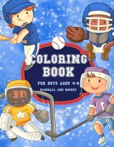Baseball And Hockey Coloring Book for Boys Ages 4-8