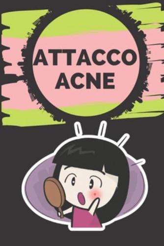 Attacco Acne!