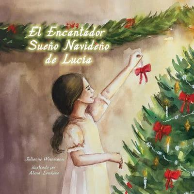 El Encantador Sueño Navideño De Lucía