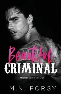 Beautiful Criminal (Omertà Law, Book #1)