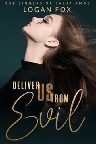 Deliver us from Evil: A Reverse Harem Dark Romance Series