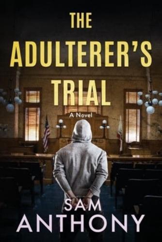 The Adulterer's Trial