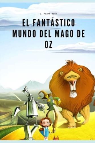 El Fantástico Mundo Del Mago De Oz